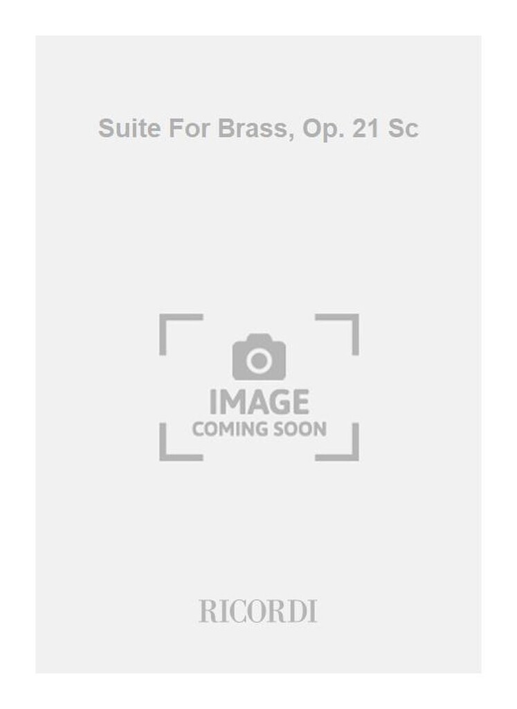Suite For Brass, Op. 21 Sc